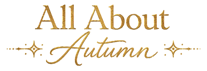 All About Autumn