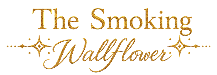 The Smoking Wallflower