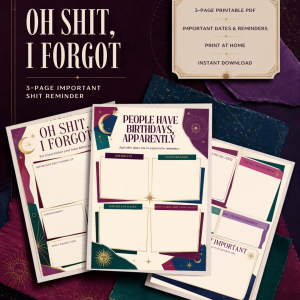 Oh Shit, I Forgot — 3-Page Important Shit Reminder