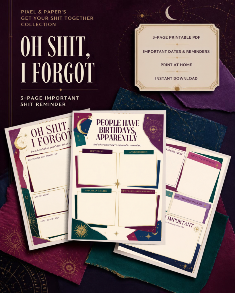 Oh Shit, I Forgot — 3-Page Important Shit Reminder